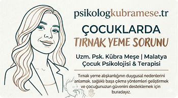 Çocuklarda Tırnak Yeme Sorunu Altında Yatan Kaygılar